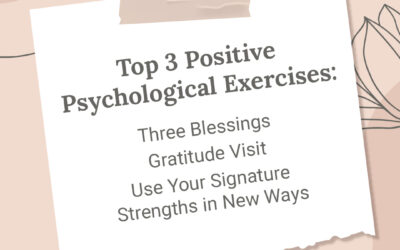 Top 3 Positive Psychology Traits